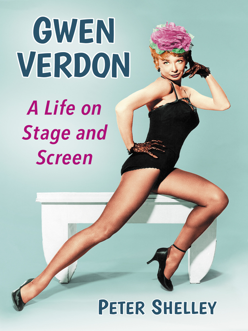 Title details for Gwen Verdon by Peter Shelley - Available